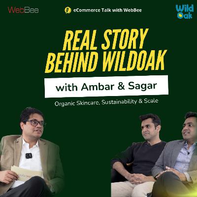 The Real Story Behind WildOak: Organic Skincare, Sustainability & Scale
