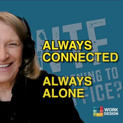Combating Loneliness in the Workplace | Dr. Tracy Brower, Phd | WTF is Happening to the Office? Combating Loneliness in the Workplace | Dr. Tracy Brower, Phd | WTF is Happening to the Office?