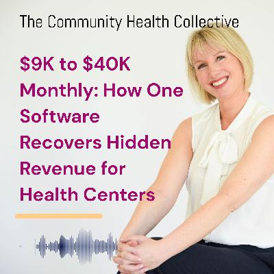 $9K to $40K Monthly: How One Software Automatically Recovers Hidden Revenue for Health Centers $9K to $40K Monthly: How One Software Automatically Recovers Hidden Revenue for Health Centers