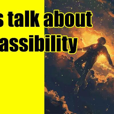 L089 Let's talk about impassibility - The Gospel Coalition