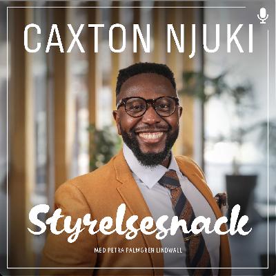 71. Caxton Njuki - Perspektiv som en superkraft!