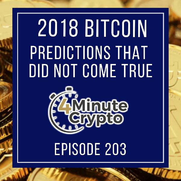 2018 Bitcoin Predictions Haven’t Aged Well 2018 Bitcoin Predictions Haven’t Aged Well