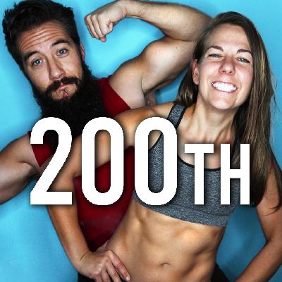 200TH EPISODE CELEBRATION!