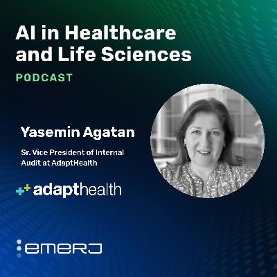 Reducing Audit Friction and Driving Accountability with AI in Healthcare – with Yasemin Agatan of AdaptHealth Reducing Audit Friction and Driving Accountability with AI in Healthcare – with Yasemin Agatan of AdaptHealth