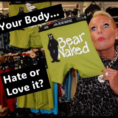 Your Body…Love it or hate it