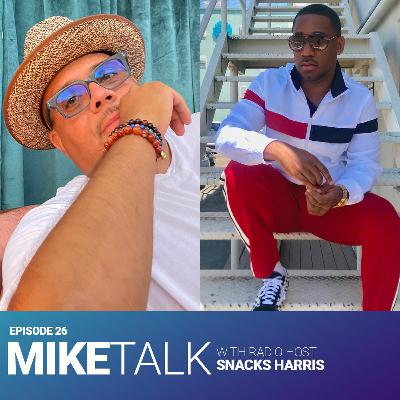 Episode 26 with Snacks Harris