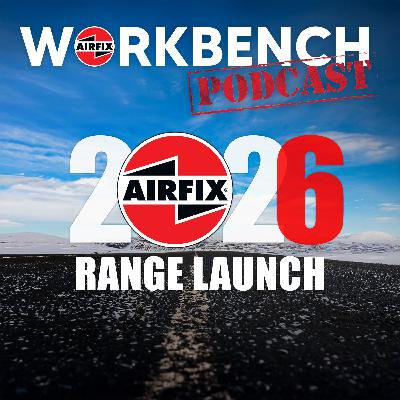Workbench Edition 396- The 2026 world of Airfix modelling is just a click away Workbench Edition 396- The 2026 world of Airfix modelling is just a click away