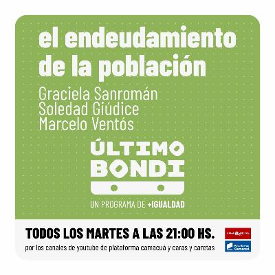 Último Bondi :El endeudamiento de la población.