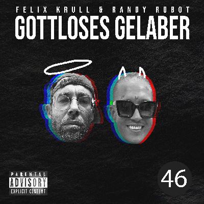 Gottloses Gelaber #46 WW3