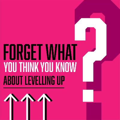 about levelling up