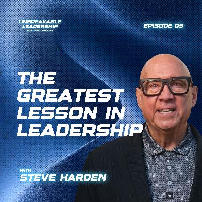 The Greatest Lessons in Leadership