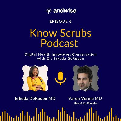 Digital Health Innovator: Conversation with Dr. Erkeda DeRouen Digital Health Innovator: Conversation with Dr. Erkeda DeRouen