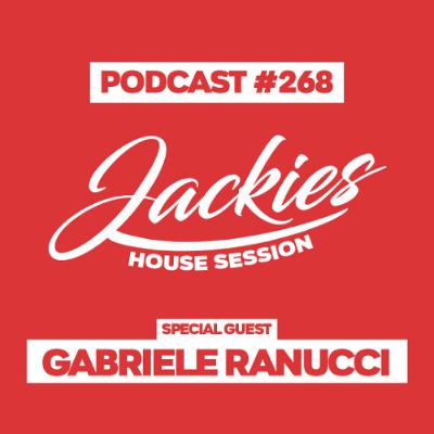 Jackies Music House Session #268 - "Gabriele Ranucci" Jackies Music House Session #268 - "Gabriele Ranucci"