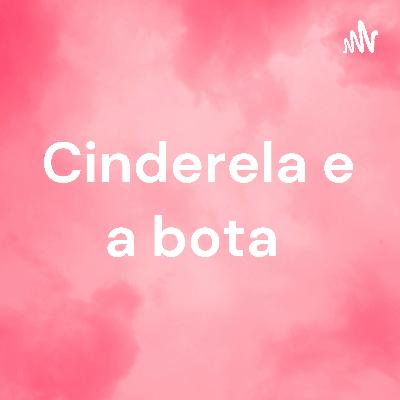 Cinderela e a bota