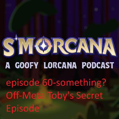 Off-Meta Toby's Secret Episode