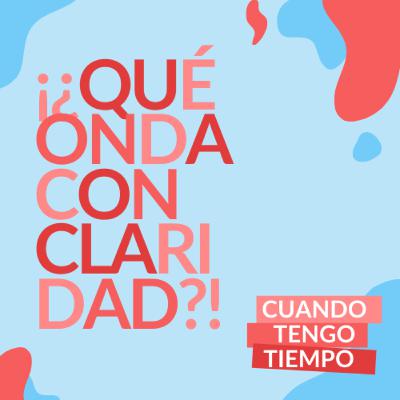 S04-E02.1 | ¡¿Qué onda con Claridad?! ft. Efecto Dominó S04-E02.1 | ¡¿Qué onda con Claridad?! ft. Efecto Dominó