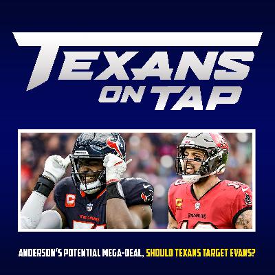 S3 Ep82: What does a Will Anderson mega-contract look like? Plus: Should Texans target Evans?