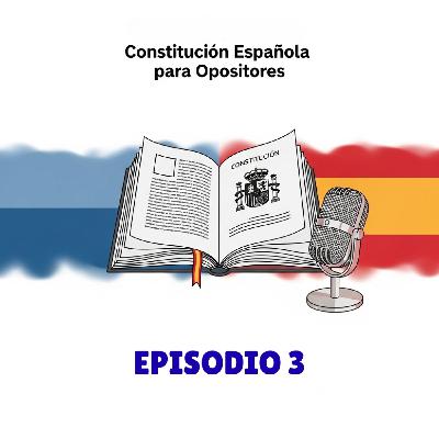 Episodio 3.- Derechos Fundamentales en la Constitución Española: La Clave para Tu Oposición