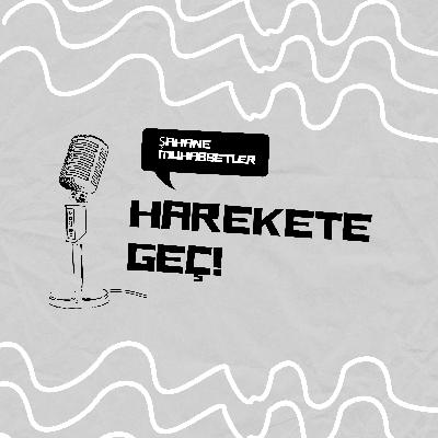 Harekete Geç!