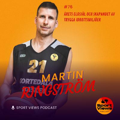 #76 - Martin Ringström - Årets eldsjäl och skapandet av trygga idrottsmiljöer