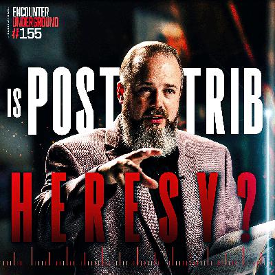 #155 The Problem With Believing We'll Go Through the Tribulation