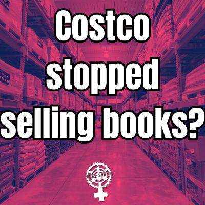 Episode 323: What does it mean that Costco is cutting books? | A People's Guide to Publishing Podcast