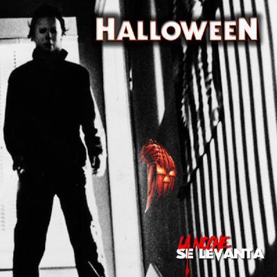 LNSL: La Noche de Halloween (John Carpenter, 1978) - Episodio exclusivo para mecenas