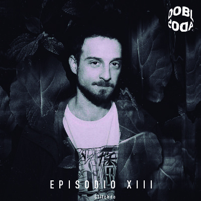 #E13: Glitchdo | Guido Iafigliola | #E13: Glitchdo | Guido Iafigliola |