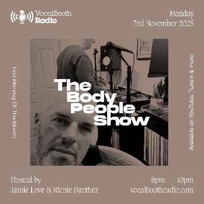 The Body People Show — Vocal Booth Radio, November 2025
