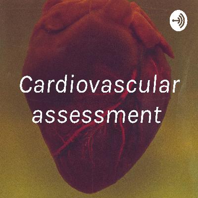 Cardiovascular assessment: Shari Hume interview