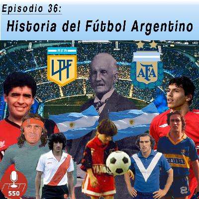 Historia del Fútbol Argentino: Datos y Curiosidades Historia del Fútbol Argentino: Datos y Curiosidades