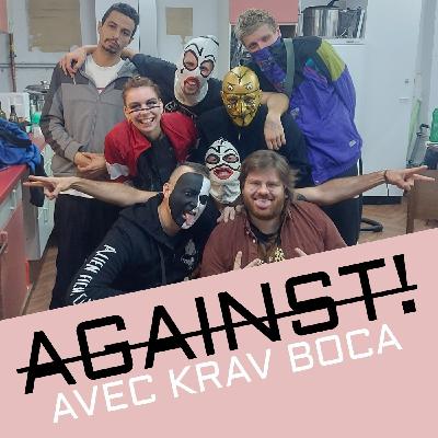 AGAINST! avec Krav Boca