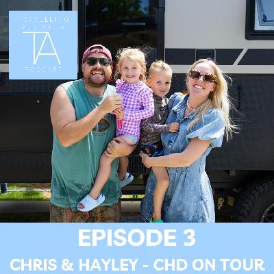 Episode 3 - Caravanning with kids with Chris and Hayley.