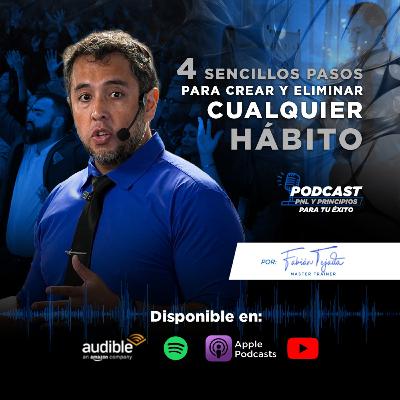 “4 pasos sencillos para CREAR y ELIMINAR cualquier HÁBITO”. PNL, anclajes y sugestión indirecta “4 pasos sencillos para CREAR y ELIMINAR cualquier HÁBITO”. PNL, anclajes y sugestión indirecta