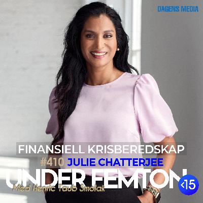 #410 Finansiell Krisberedskap - Julie Chatterjee #410 Finansiell Krisberedskap - Julie Chatterjee