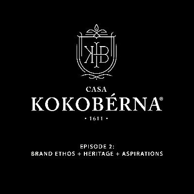 Brand Ethos + Heritage + Aspirations