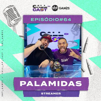 PALAMIDAS - Call of Cast #64 PALAMIDAS - Call of Cast #64