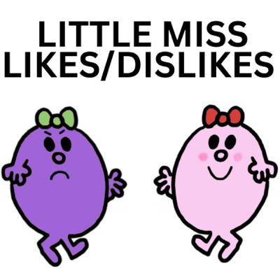 Little Miss Likes / Dislikes