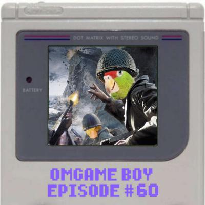 OMGame Boy #60 "Bird Call of Duty" OMGame Boy #60 "Bird Call of Duty"