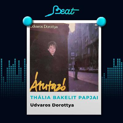 Thália Bakelit Papjai 7 - Udvaros Dorottya