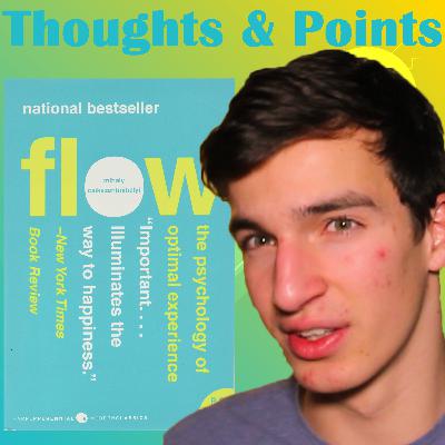 Mihaly Csikszentmihalyi: Flow - Thoughts and Points Mihaly Csikszentmihalyi: Flow - Thoughts and Points