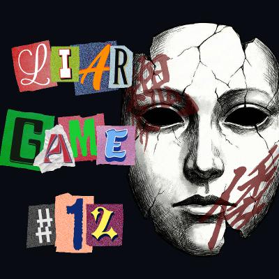 #13 Liar Game 入坑遊戲「神作漫畫」- 四國志(最終回合) #13 Liar Game 入坑遊戲「神作漫畫」- 四國志(最終回合)