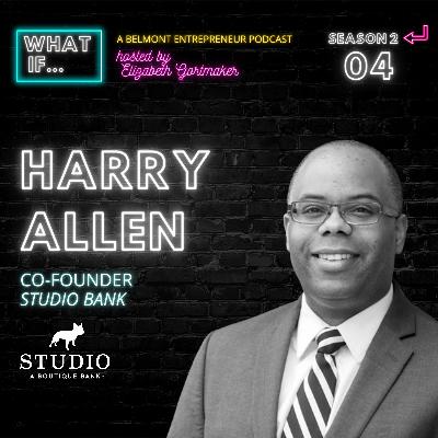Studio Bank: Harry Allen Studio Bank: Harry Allen