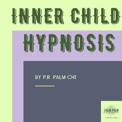 Inner Child Hypnosis