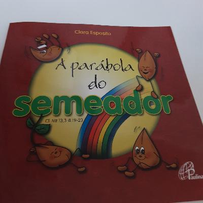 A parábola do semeador A parábola do semeador