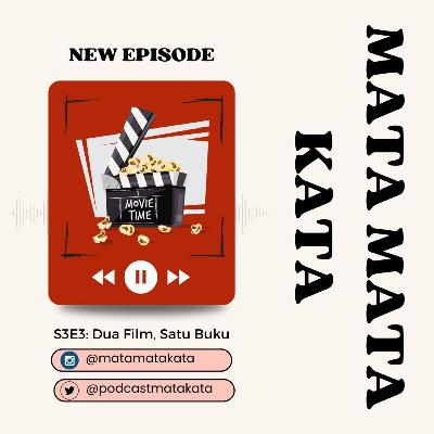 S3E3: Dua Film, Satu Buku