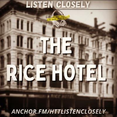 The Rice Hotel The Rice Hotel