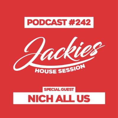 Jackies Music House Session #242 - "Nich All Us"