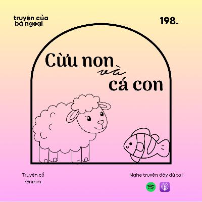 [ Tập 198] Cừu non và cá con - Truyện cổ Grimm