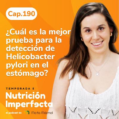 190. ¿Cuál es la mejor prueba para la detección de Helicobacter pylori en el estómago?